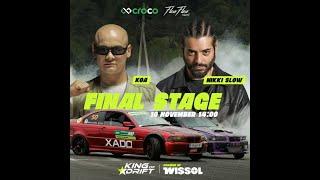 KING OF DRIFT - FINAL STAGE