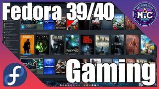 The Ultimate Guide to Fedora 39/40 Linux Gaming for Beginners