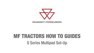 Multipad Set-Up | Massey Ferguson How To Guides