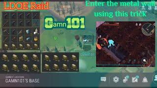 LDOE Raid Gamn101 | Metal Wall Glitch | Last Day on Earth