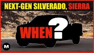 Here's When Next-Gen Silverado, GMC Sierra Will Launch: Exclusive