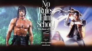 No Rules Film School  The Best Movies of 1985