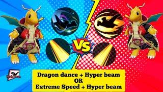 Dragon Dance Or Extreme Speed With Hyper beam, Which is best? 