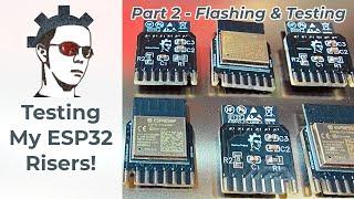 Flashing and Troubleshooting My New ESP32 Dev Boards - Part 2 of 4 (With Giveaway)