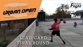 Downtown Urban Open 2015 Final Round CADL Disc Golf Tournament Cary DUO