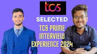 TCS Prime Interview Experience: Insider Tips & Insights || All Process With questions Discussed