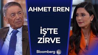 İş’te Zirve - Ahmet Eren | 23 Kasım 2024