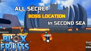 All Secret Boss Location in Second Sea! (Full Guide) - Blox Fruits