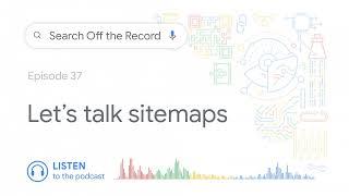 Let’s talk sitemaps