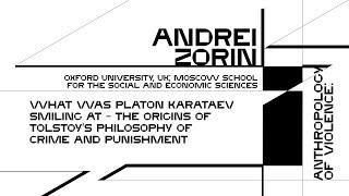 Andrei Zorin. The Origins of Tolstoy's Philosophy of Crime and Punishment