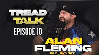 Alan Fleming - Team Skynet | FURY Tires - TREAD TALK-  EP10