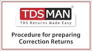 Procedure for preparing Correction Returns