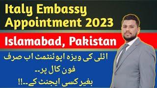 Italy Embassy Islamabad Appointment | Italy Visa Updates 2023