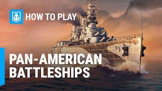 How to Play: New Pan-American Battleships