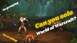 Can you solo retail World of Warcraft? - EP1