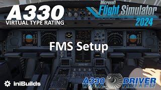 Airbus A330 - Virtual Type Rating | FMS Setup | FS 2024 | Real A330 Pilot