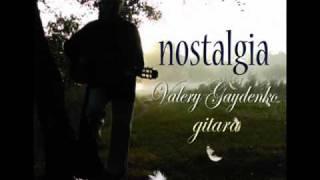 Valery Gaydenko --  Romantic Guitar -- Nokturn -- H. Sagreras