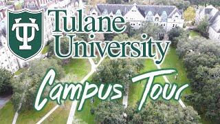 Tulane University Campus Tour