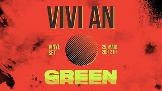 VIVI AN @ GREEN MUSIC VINYL SET