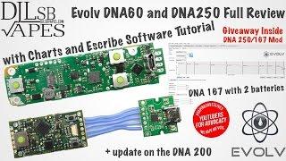 Evolv DNA60, DNA250, DNA167 Full Review DNA Mod   and Escribe Tutorial