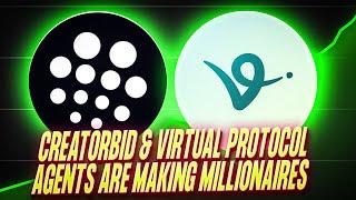 CREATORBID & VIRTUAL PROTOCOL AI AGENTS WILL MAKE MILLIONAIRES