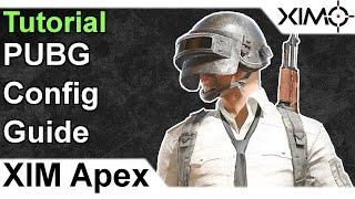 XIM APEX - PUBG Config Tutorial