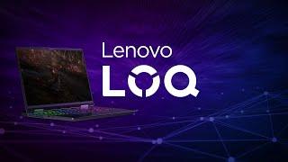 Introducing Lenovo LOQ Gaming PCs