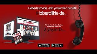 TÜRKİYE'NİN HABER DAİRESİ 2 YAŞINDA