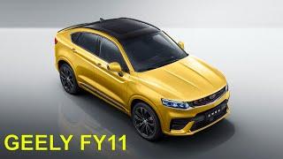 GEELY FY11 | Xing Yue | Tugella | Sports Coupe SUV