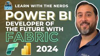 Microsoft Fabric and Power BI - Developer of the Future [Full Course]