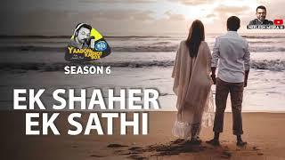 Ek Sheher Ek Saathi II Full Story II YKIB Season 6 || Neelesh Misra