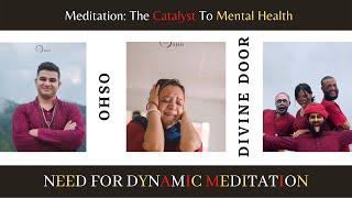 Why Active Or Dynamic Mediation Is Important ⎮My Experience At Osho Divine Door⎮ Cannon 1DX ii