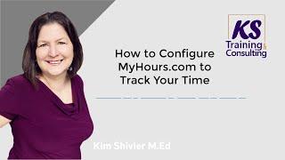 How to Configure My Hours (MyHours.com) Time Tracking Tool