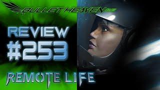 Remote Life REVIEW (PC) - Bullet Heaven #253