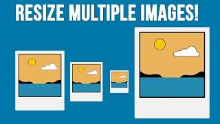 How to Resize Multiple Images at Once for Free