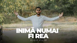 Iosif Filip - INIMA NUMAI FI REA ( Official Video 2021 )