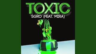 Toxic (feat. Mira)