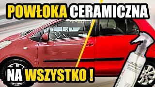 Uniwersalna POWŁOKA CERAMICZNA ! IDEALNA Dla AMATORA