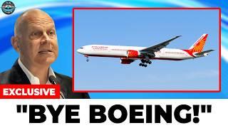 Air India's HUGE PLAN to Say "GOODBYE" Boeing is SHOCKED the Entire Industry!