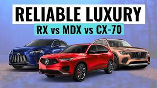 2025 Lexus RX VS Acura MDX VS Mazda CX-70 || Which Reliable Luxury SUV Is Best?