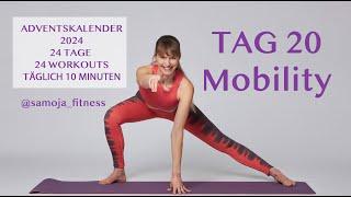 20. Türchen  Mobility Training - Beweglichkeit und Flexibilität