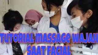 European Massage, Tutorial massage Pijat wajah (massage yang benar untuk facial aesthetic).