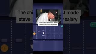 The chicken game made steve lose his weekly salary #kickstreaming #gambling #stevewilldoit #shorts
