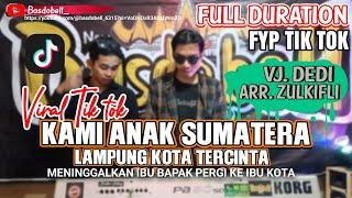 REMIX LAMPUNG VIRAL BASDOBELL KAMI ANAK SUMATERA LAMPUNG KOTA TERCINTA VIRAL TIK TOK 2024 GACOR