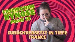 Zurück in tiefe TRANCE - Tiefenentspannung - Faszination Hypnose 75 - Hypnosis