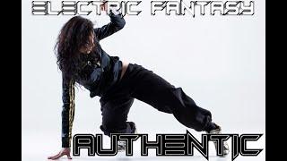 Electric Fantasy - Authentic, Part 1 (ETF Version)  #Electro #Freestyle #Music 