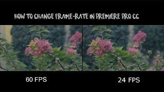 How to change framerate in premiere pro cc