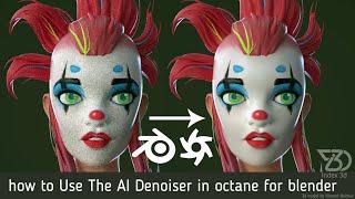 Octane for Blender - How To Use The AI Denoiser