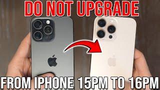 Do Not Upgrade to iPhone 16 Pro Max