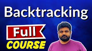 Backtracking full course for technical interviews